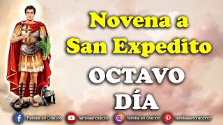 Novena a San Expedito  Día 8 [upl. by Thekla851]