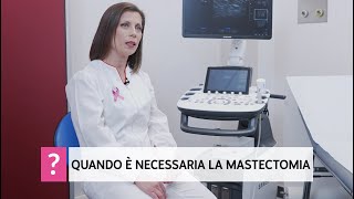 Quando è necessario fare la Mastectomia [upl. by Nac]