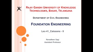 Lec41CaissonsII I Ranadheer Sagi [upl. by Clementine]