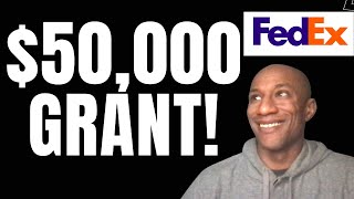 50000  30000  15000 Small Business Grants from FedEX [upl. by Knuth616]