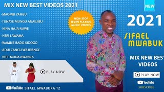 NEW NONSTOP 7 VIDEOS PLAY LIST 2021 BY SIFAELI MWABUKA SKIZA 860132 or 8708294 TO 811 [upl. by Zavala]