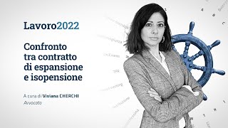 GUIDA LAVORO 2022  Viviana CHERCHI Avvocato Confronto tra contratto di espansione e isopensione [upl. by Sucirdor]