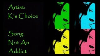 Ks Choice  Not An Addict Karaoke Cover [upl. by Berkow]