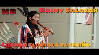 Cuando Floresca El Chuño Raimy Salazar  Oficial Video  HD [upl. by Rivalee850]