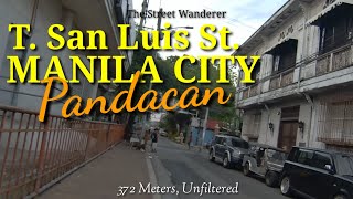 The oldschool charm of T SAN LUIS Street in Pandacan Manila City Philippines 372m [upl. by Lanni424]