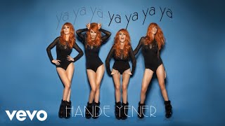 Hande Yener  Ya Ya Ya Ya  Akustik Versiyon Audio [upl. by Haroun935]