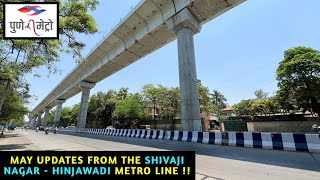 Pune Metro Vlog 335  May Updates From The Shivajinagar  Hinjawadi Metro Line [upl. by Brigette]