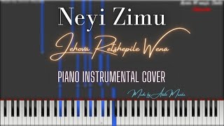 Neyi Zimu  Jehova Retshepile Wena Piano Tutorial Cover  by Azwie Muzika [upl. by Ytisahcal946]