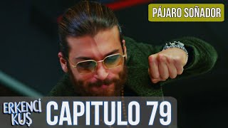 Pájaro soñador  Capitulo 79 Audio Español  Erkenci Kuş [upl. by Yenroc]