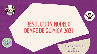 RESOLUCIÓN MODELO DEMRE DE QUÍMICA  PDT 2021 [upl. by Wershba]