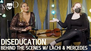 Diseducation  Behind the Scenes with Lachi and Mercedes Lysaker [upl. by Pucida]