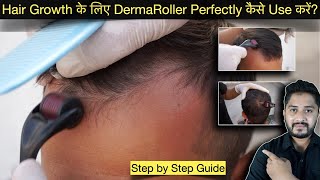 How to use DermaRoller perfectly for Hair Growth Step by Step Guide [upl. by Arramas]