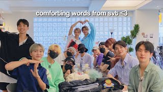 comforting words from seventeen [upl. by Etnomed407]