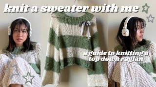 how to knit a raglan sweater top down amp any size  knit a sweater with me ✨ [upl. by Pallaton]