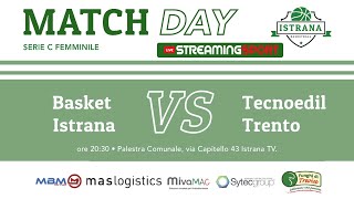 BASKET ISTRANA vs TECNOEDIL TRENTO [upl. by Atnahs312]