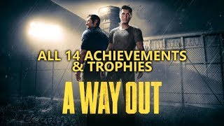 A Way Out  ALL 14 AchievementsTrophies Guide  Walkthrough Easter Eggs amp Secrets [upl. by Shaylyn588]