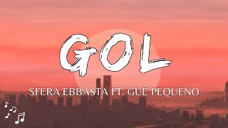 Sfera Ebbasta  Gol TestoLyrics [upl. by Esirehs]