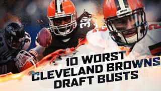 10 BIGGEST Draft Busts In Cleveland Browns History [upl. by Airlee872]