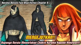 MENGEJUTKAN RUPANYA NARUTO MEWARISKAN CHAKRA KURAMA KEPADA HIMAWARI CHAPTER 8 [upl. by Anolla983]