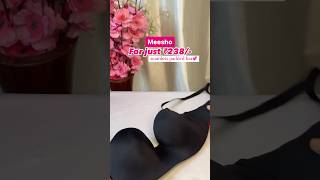 Strapless padded bra for ₹238 meesho meeshofinds innerwear paddedbra youtubeshorts shortsvideo [upl. by Aldos]