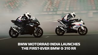 BMW Motorrad India Launches The firstever BMW G 310 RR [upl. by Torrance]