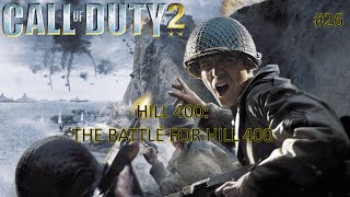 Call of Duty 2  Hill 400 The Battle for Hill 400 [upl. by Barnabas]