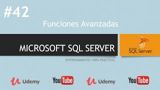 📌 42  Funciones Avanzadas  Microsoft SQL Server [upl. by Ackler815]