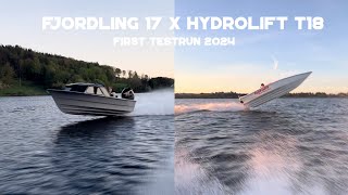 Fjordling 17 x Hydrolift T18 first testrun of the year [upl. by Idurt]