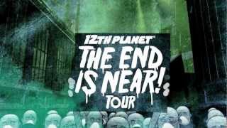 12th Planet The End Is Near Tour Mini Doc [upl. by Neila753]