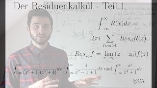 Residuensatz Residuenkalkül Anwendung Teil 1 komplexe Analysis Funktionentheorie [upl. by Oiciruam63]