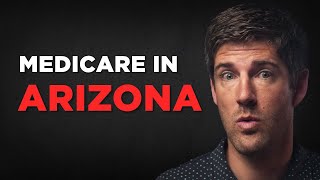 How Living in Arizona Affects Your Medicare Choices  Maricopa vs The Rest of Arizona [upl. by Rhona43]