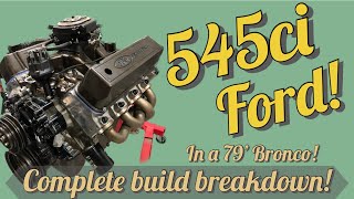 545ci Stroker In My 79’ Bronco BuildBreakdown [upl. by Treve842]