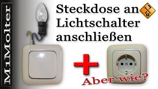 Steckdose an Lichtschalter Anschließen  Von M1Molter [upl. by Nilrak]