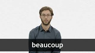 How to pronounce BEAUCOUP in French [upl. by Assilana]