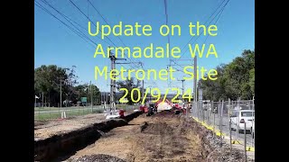 Update on the Armadale WA Metronet Site 20 9 24 [upl. by Esom]