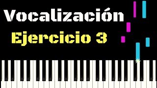 EJERCICIO DE VOCALIZACIÓN 3  Tutorial piano [upl. by Polard]