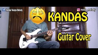 KANDAS Guitar Cover Bikin Sedih By Hendar [upl. by Ramgad]