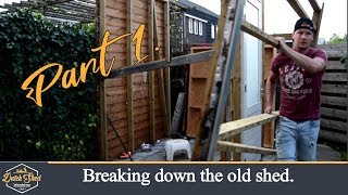 BUILD A SHED  WORKSHOP part 1  Dismantle the old shed [upl. by Oicnerolf]