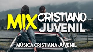 MIX CRISTIANO JUVENIL  LOS MEJORES ÉXITOS DE LA MUSICA CRISTIANA 2021 [upl. by Goodden]