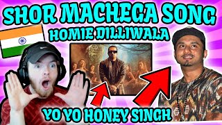 Shor Machega Song🔥🤯 Yo Yo Honey Singh Hommie Dilliwala REACTION [upl. by Julide531]