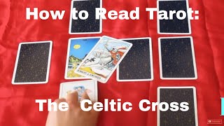 How to Read Tarot Cards Celtic Cross Spread [upl. by Nortna68]