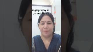 Angiography ki जरूरत नहीं trending motivation geetakrishnani khush vairalshort vavairalvideo [upl. by Ethbun360]