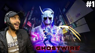 Welcome To Tokyo  Ghostwire Tokyo  Gameplay 1 [upl. by Normandy]