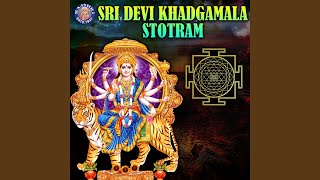 Sri Devi Khadgamala Stotram [upl. by Dagall60]