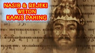 Nasib dan Rejeki Weton Kamis Pahing [upl. by Ravo413]