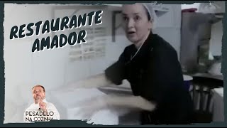 Esse restaurante era completamente amador  Pesadelo na Cozinha [upl. by Trocki]