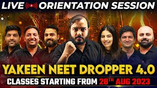 Yakeen NEET 40 2024 for NEET Dropper 🎯 LIVE Batch Orientation Session 🚀 [upl. by Anwat918]