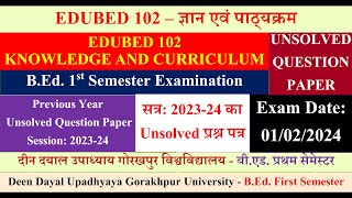 UNSOLVED EDUBED102 ज्ञान एवं पाठ्यक्रम KNOWLEDGE AND CURRICULUM UNSOLVED QUESTION PAPER 202324 [upl. by Madella639]