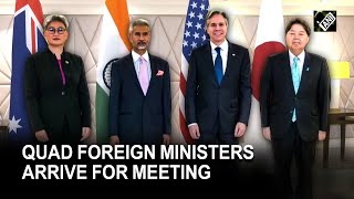 India US Japan Australia’s Foreign Ministers arrive at Taj Palace for Quad meeting [upl. by Tosch428]