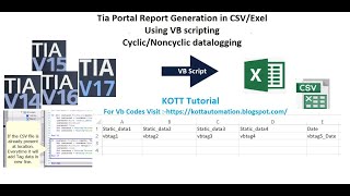 TIA Portal HMISCADA Vb Scripting  Report generation  Datalog  in CSVExel file cyclicNo cyclic [upl. by Renrew]